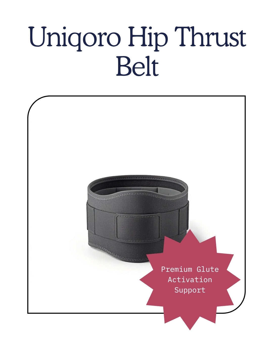 Uniqoro Hip Thrust Belt Design 3